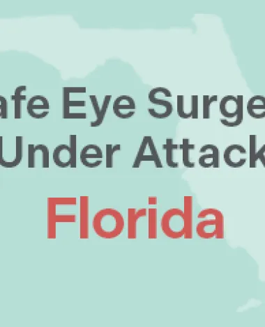 Safe eye surgery is under attack in 15 states